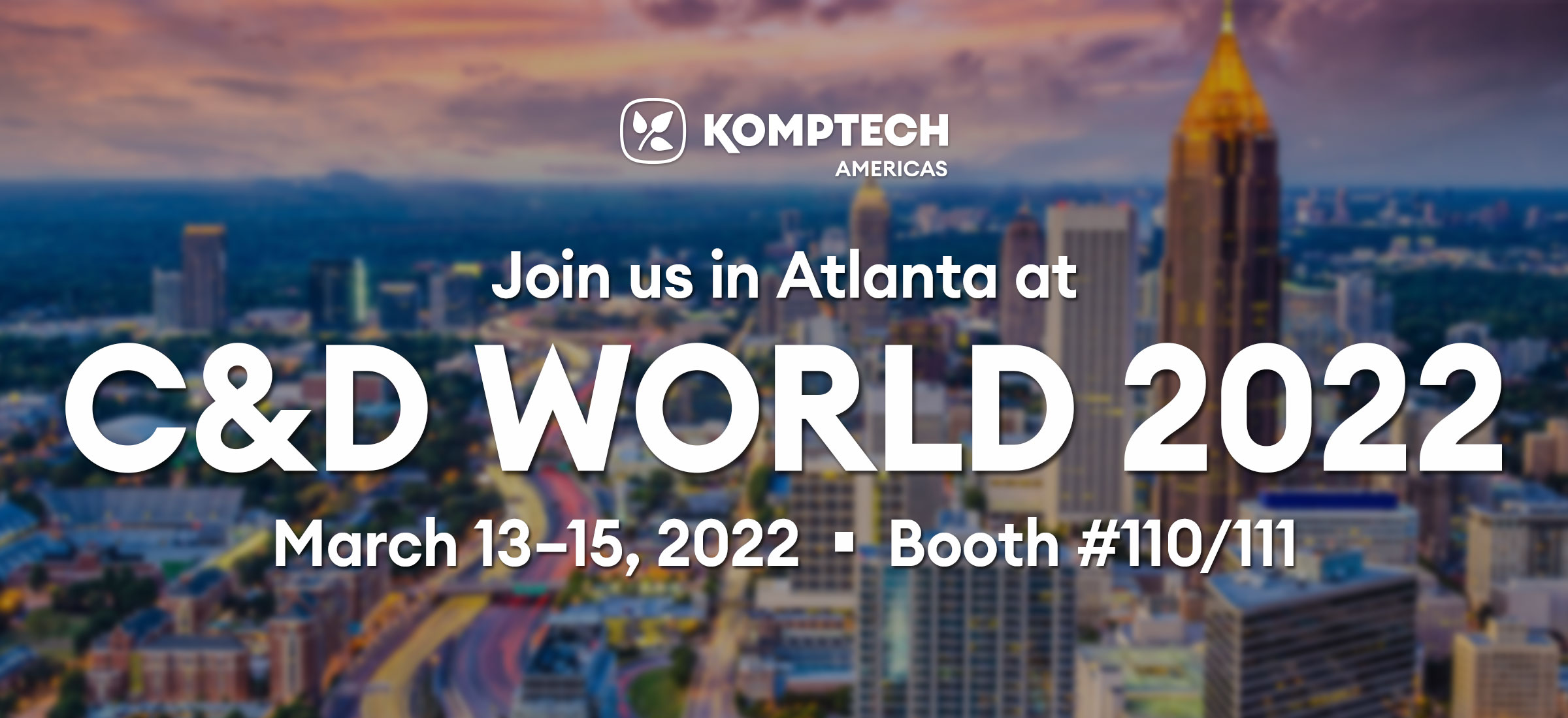 Join us in Atlanta at C&D World 2022