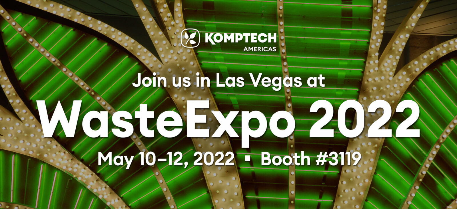 EVENT Waste Expo 2022 Conference and Tradeshow Komptech Americas