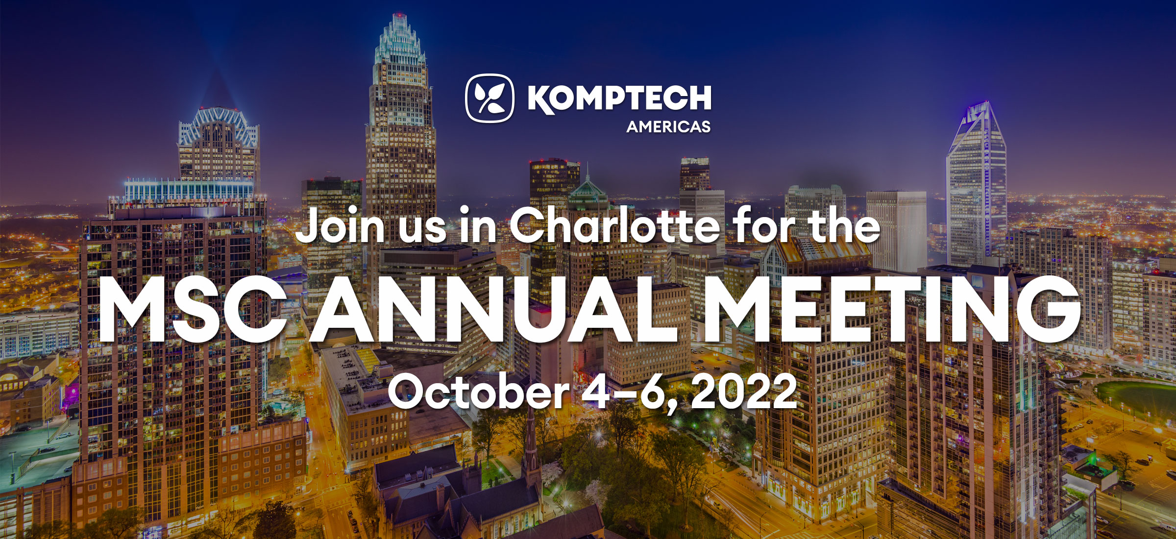 Join us in Charlotte for the MSC Annual Meeting, October 4–6, 2022