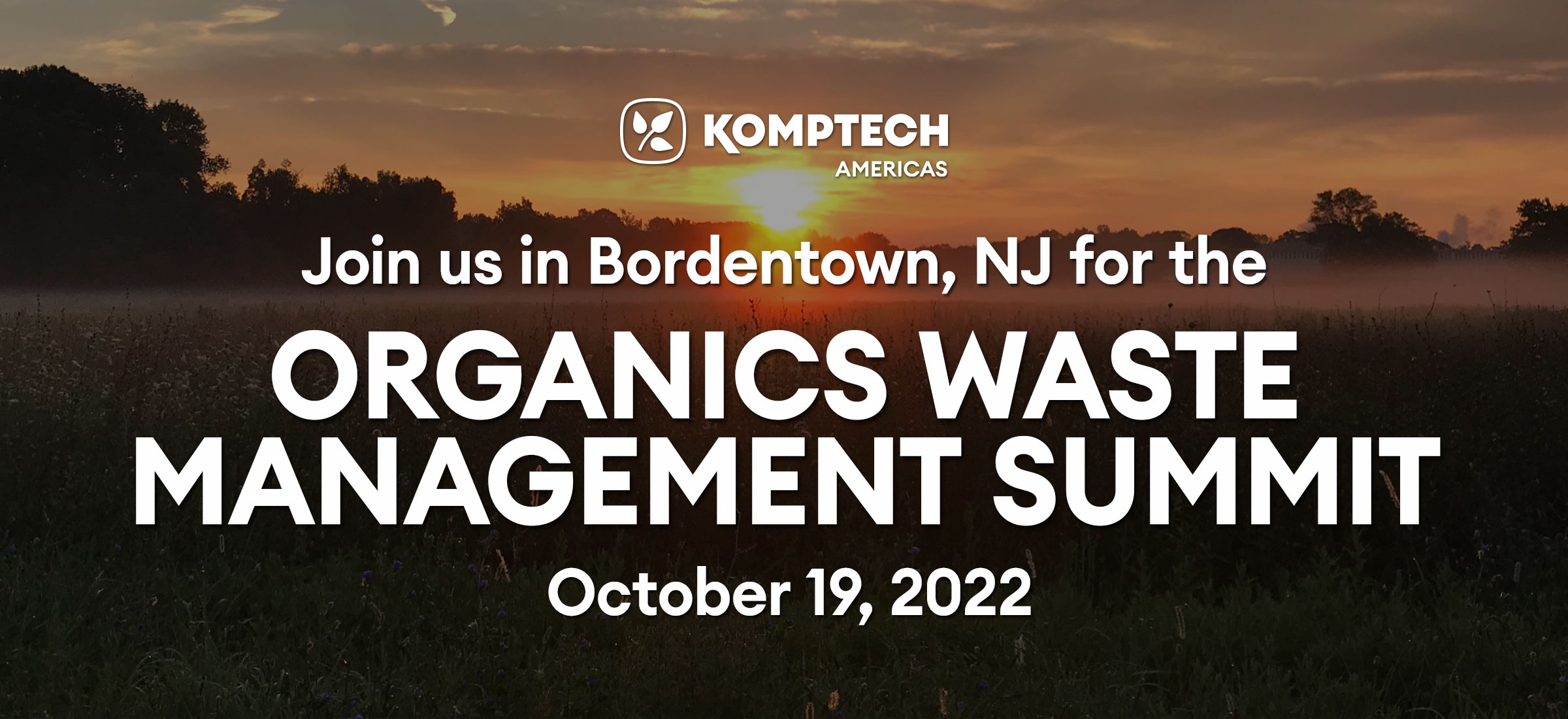 Join us in Bordentown, NJ for the Organics Waste Management Summit, October 19, 2022