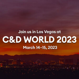 Join us in Las Vegas for C&D World 2023